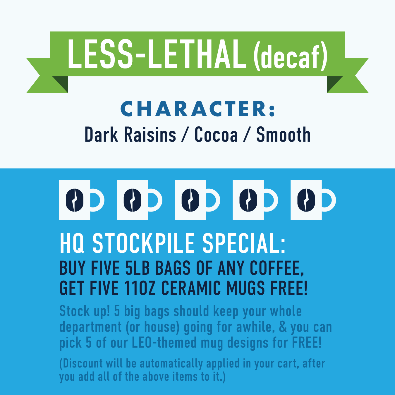 LESS-LETHAL [decaf]