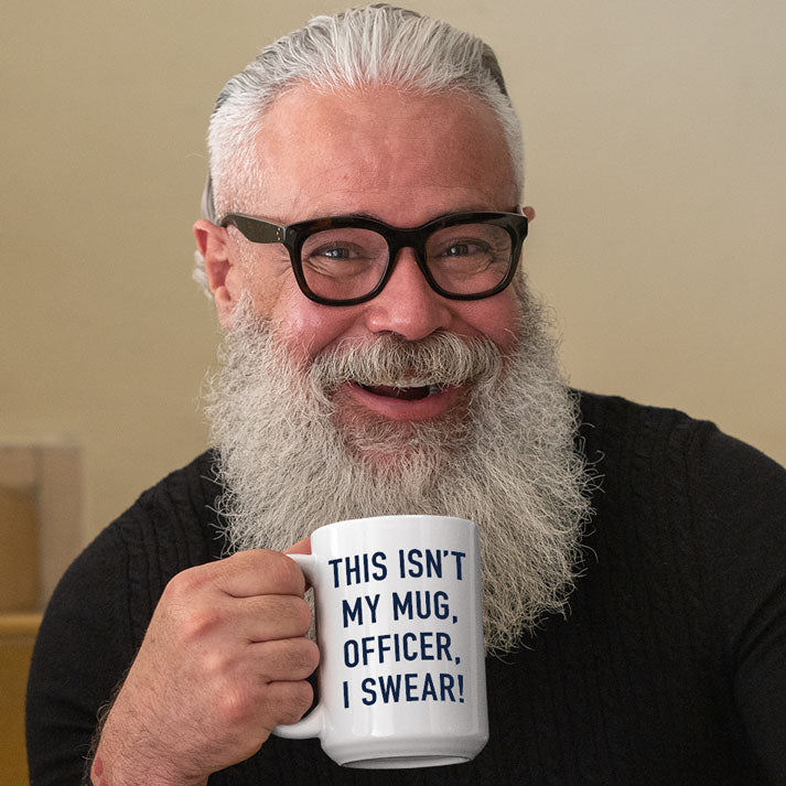 NOT MY MUG